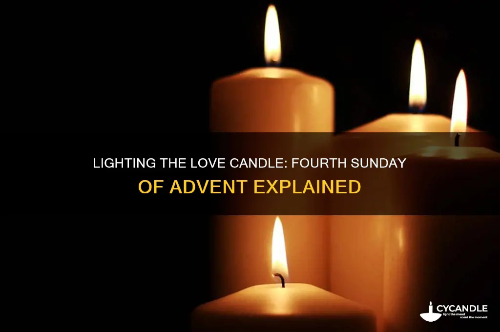 what candle is lit on the fourth sunday of advent
