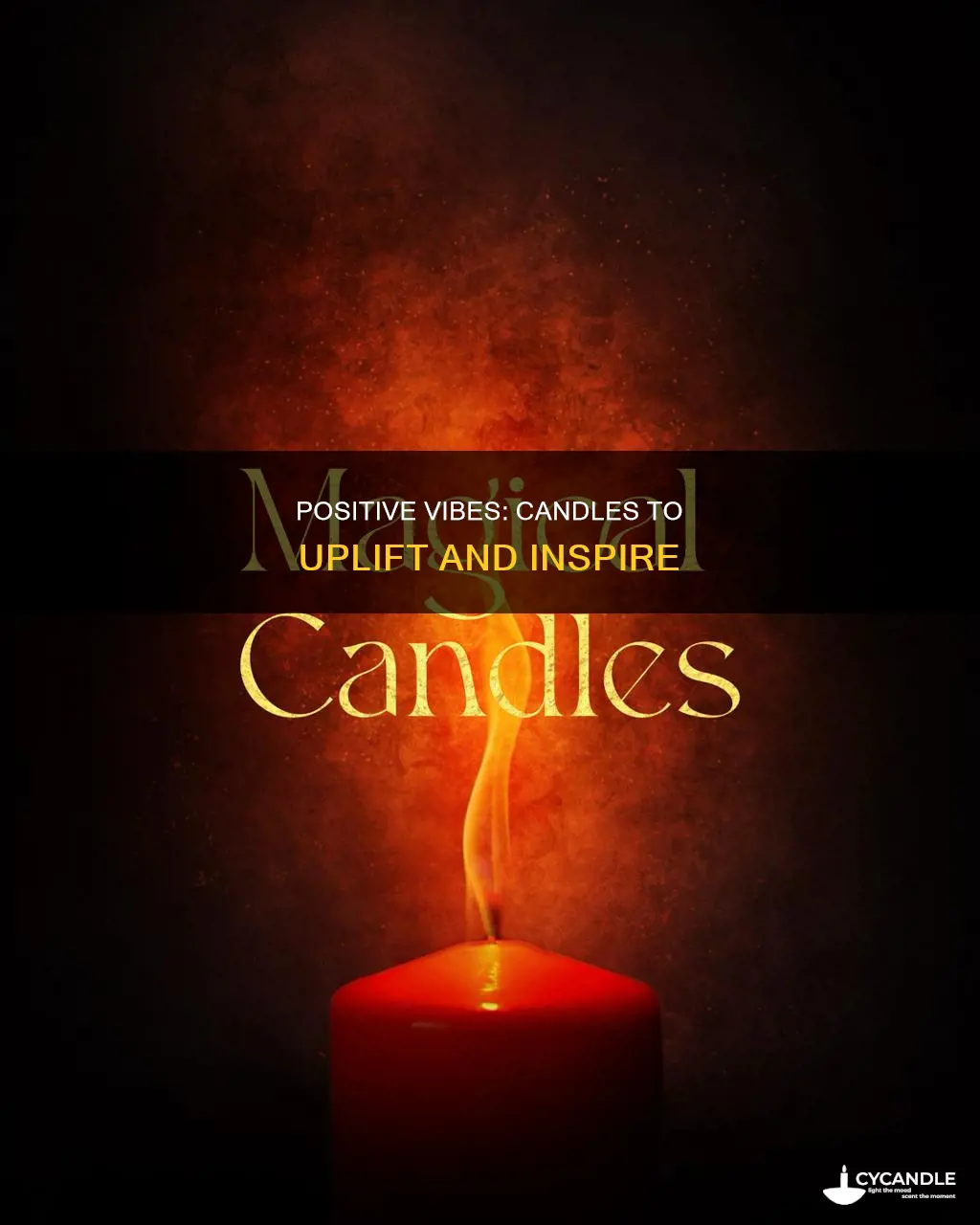 what candle is to send good energy to someone