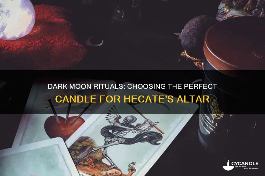 what candle is used for hecate during a dark moon