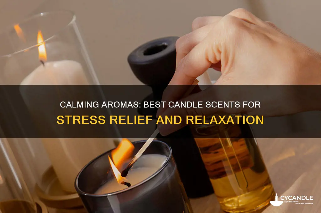 what candle scents are good for stress relief