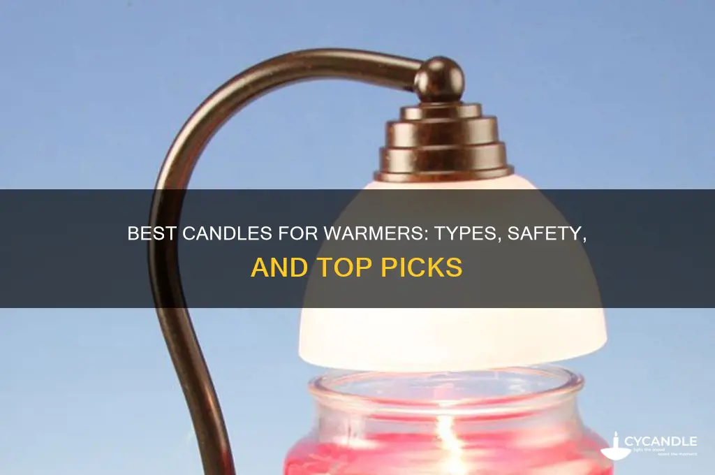 what candle to use for candle warmer