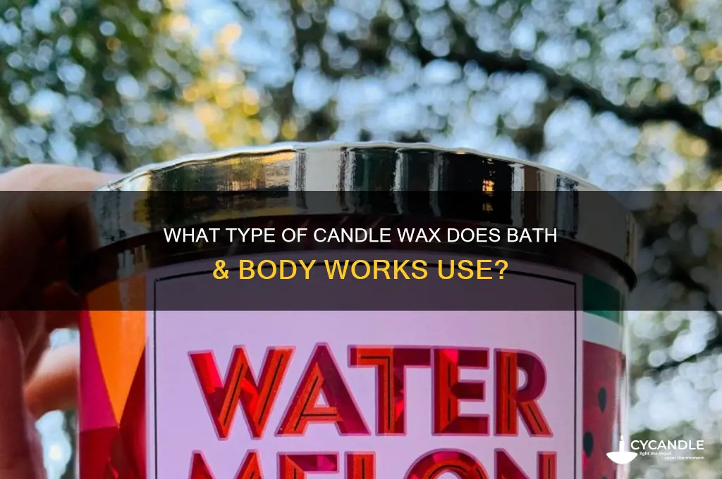 what candle wax does bath and body works use