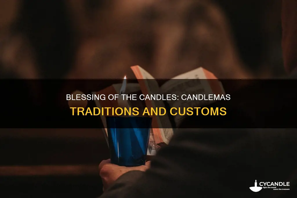 what candles are blessed at candlemus