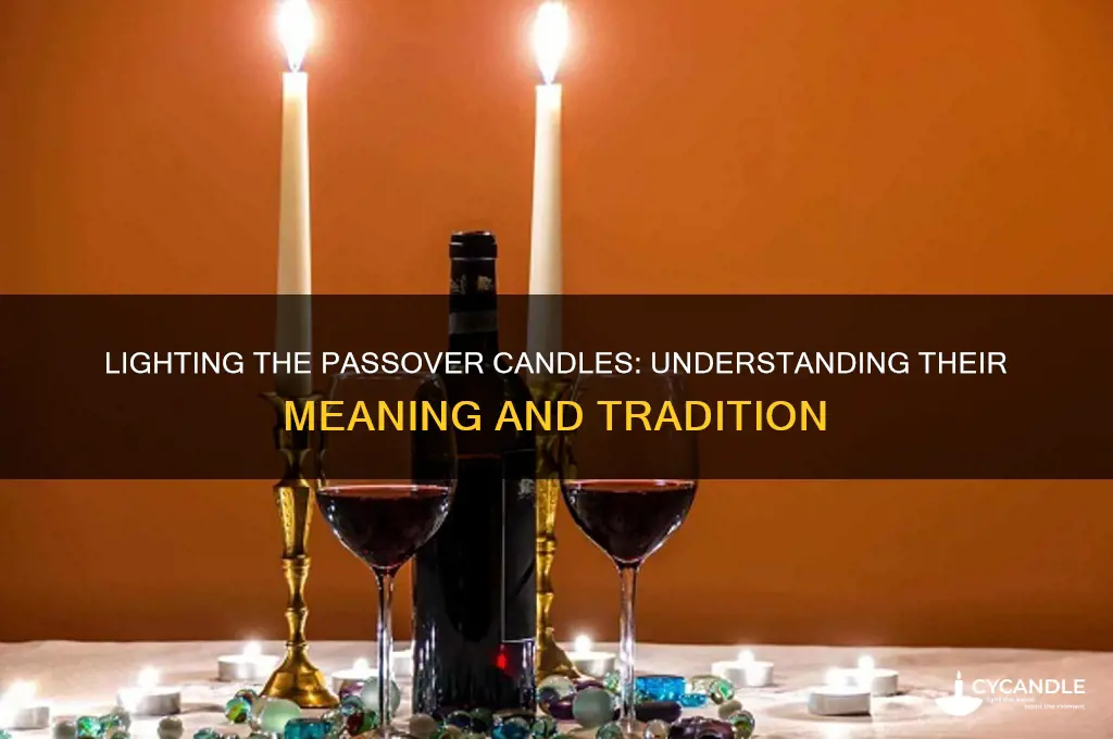 what candles are lighted on passover