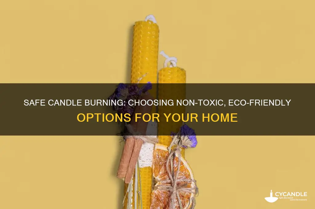 what candles are safe to burn