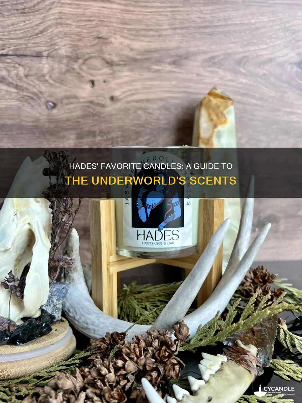 what candles does hades like