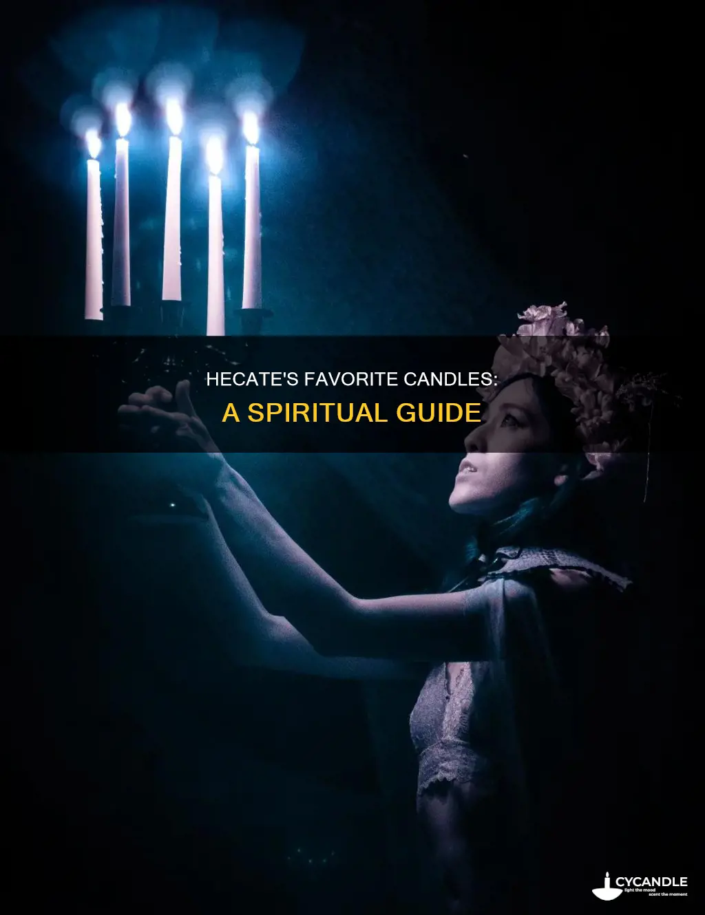 what candles does hecate like
