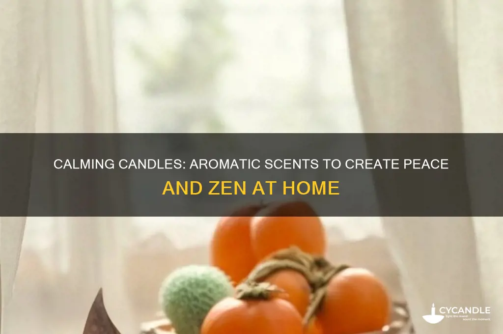 what candles to burn to bring peace and zen