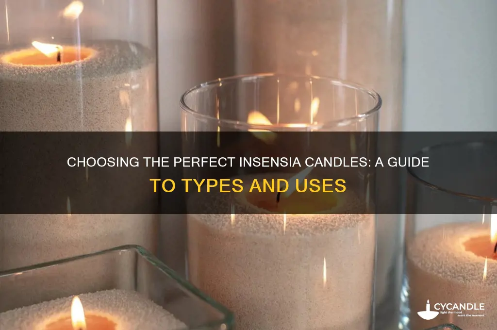 what candles to use insensia candels