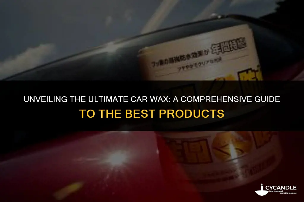what car wax is the best