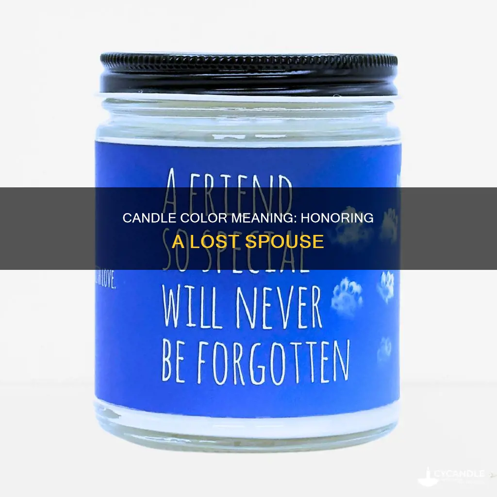 what color candle symbolizes the loss of a spouse
