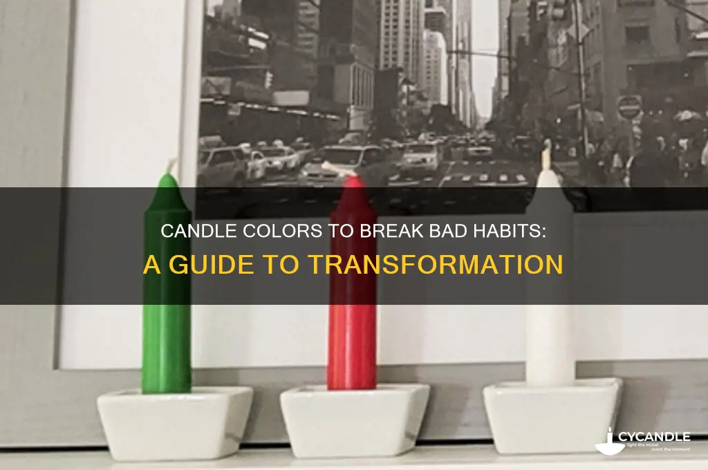 what color candle to use for breaking bad habits