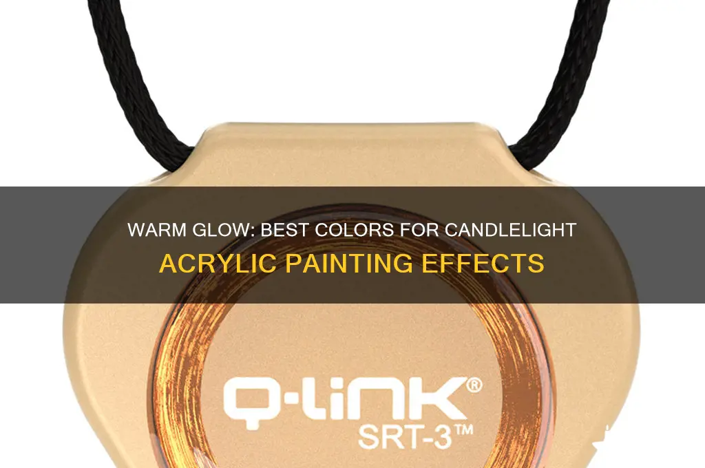what colors to use for candle light acrylic paint