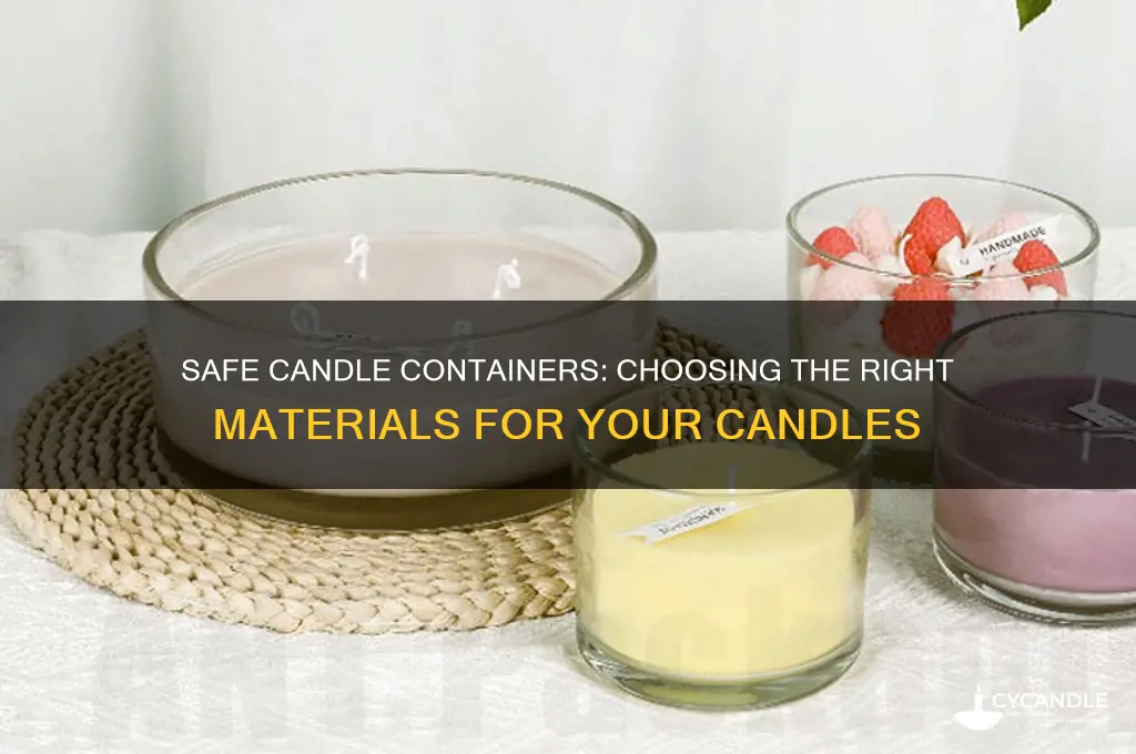 what containers are safe for candles
