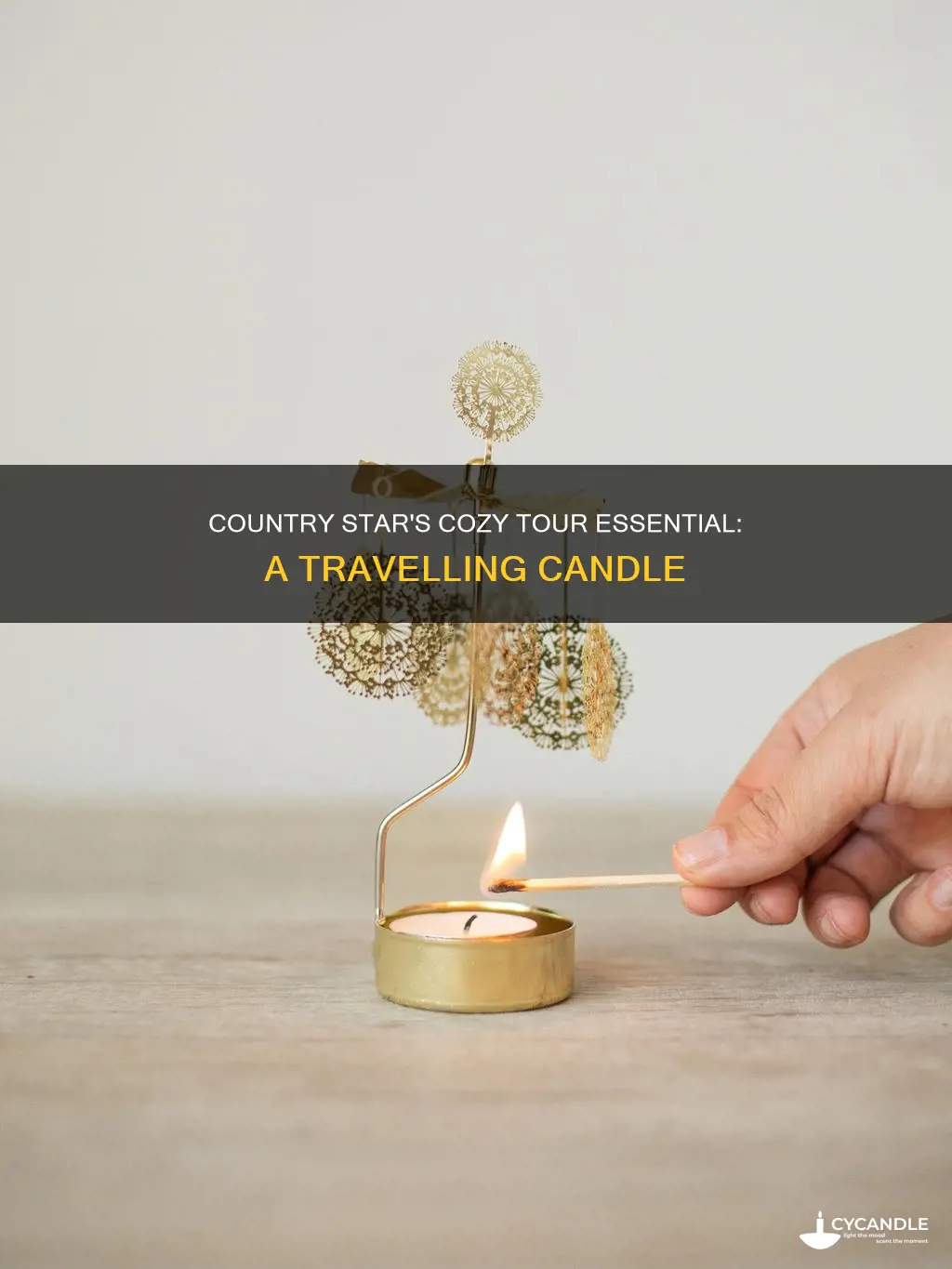 what country singer travels with a candle