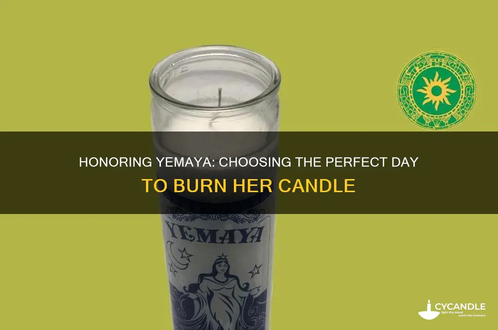 what day should you burn yemaya candle