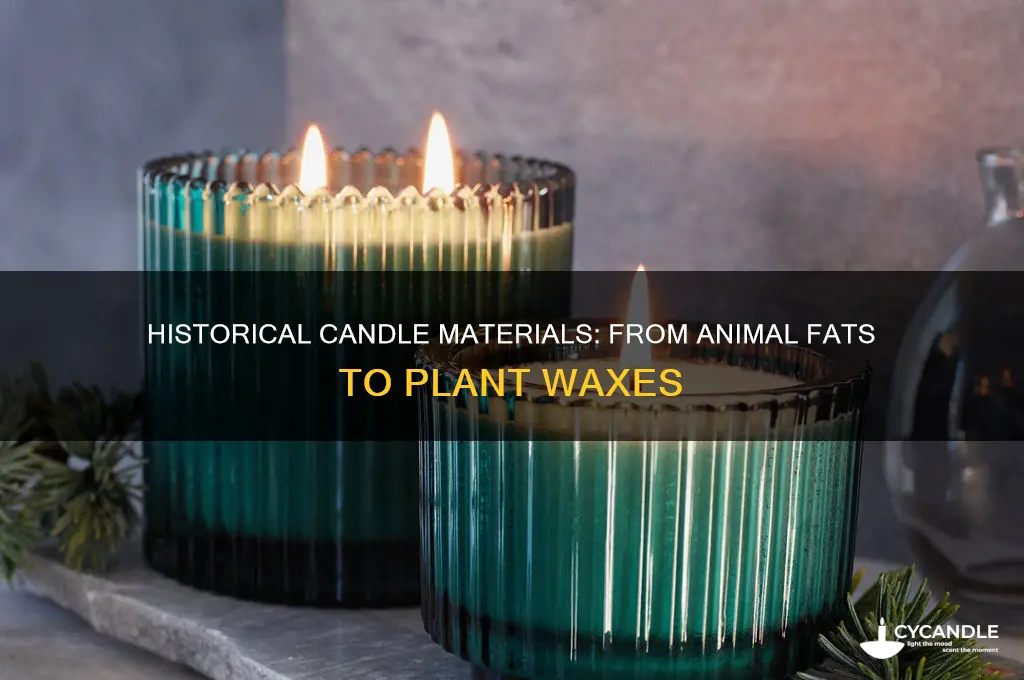what did candles used to be made of
