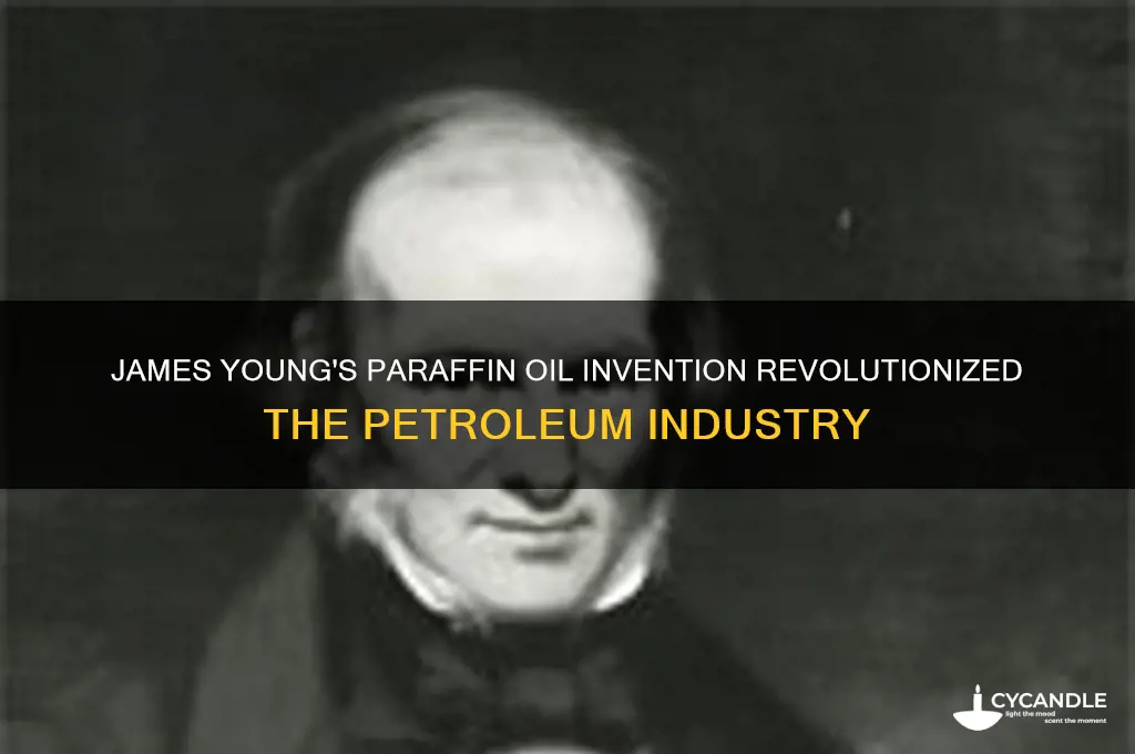 what did james paraffin young invent