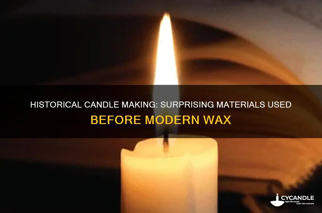 what did people used to make candles out if