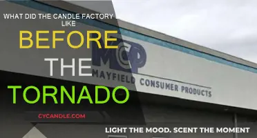 The Candle Factory: Before the Tornado