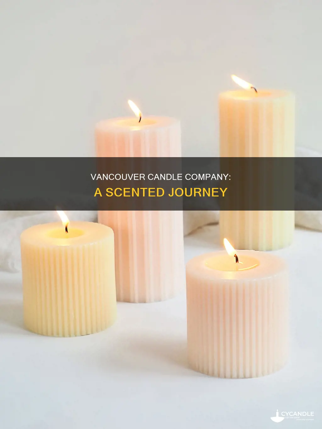 what did vancouver candle company say