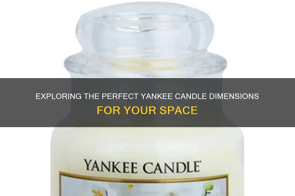 what dimension of yankee candles