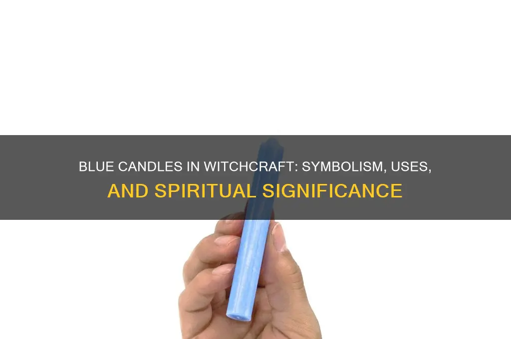 what do blue candles mean in witchcraft