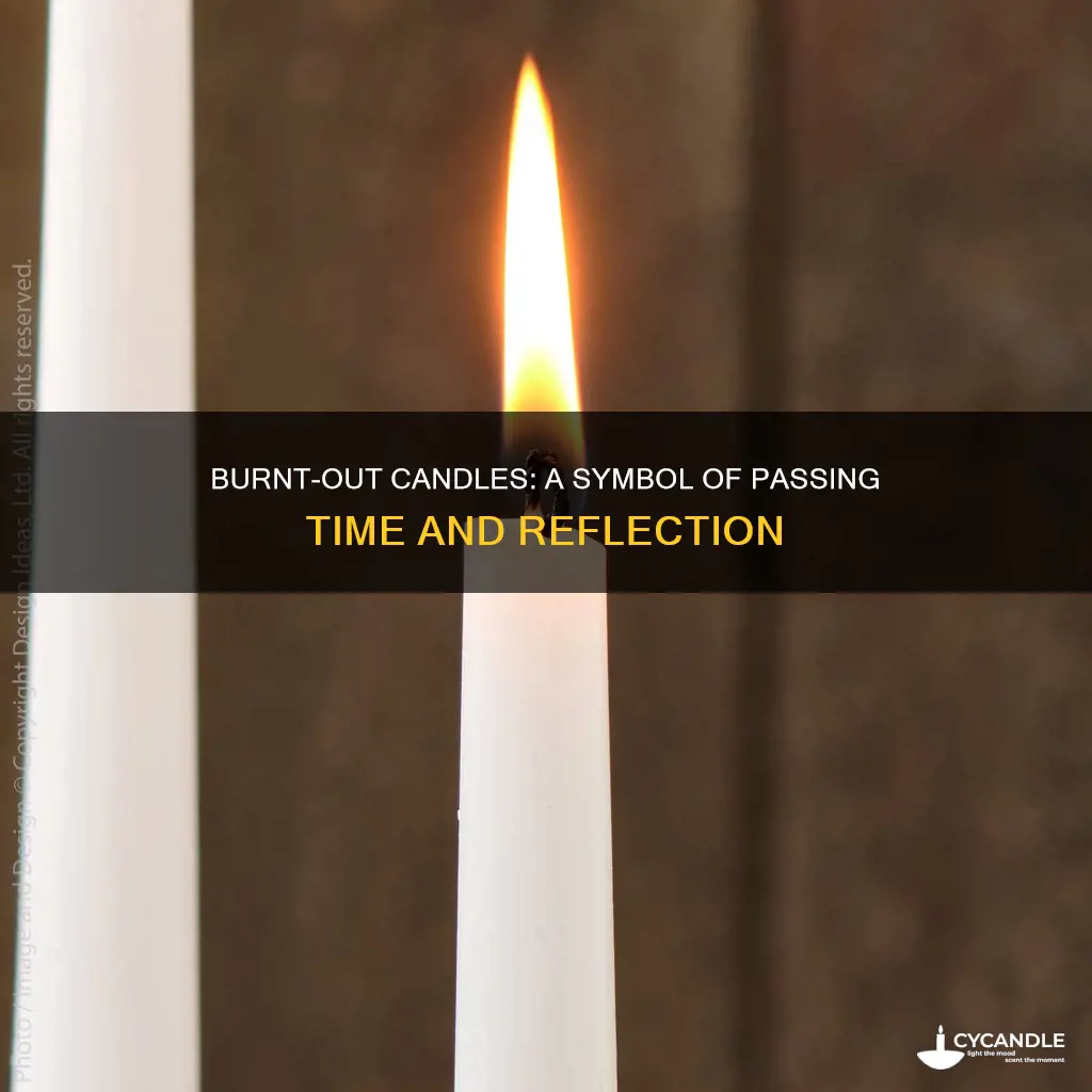 what do burnt out candles symbolize
