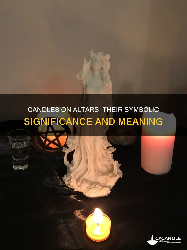 what do candles represent on an altar