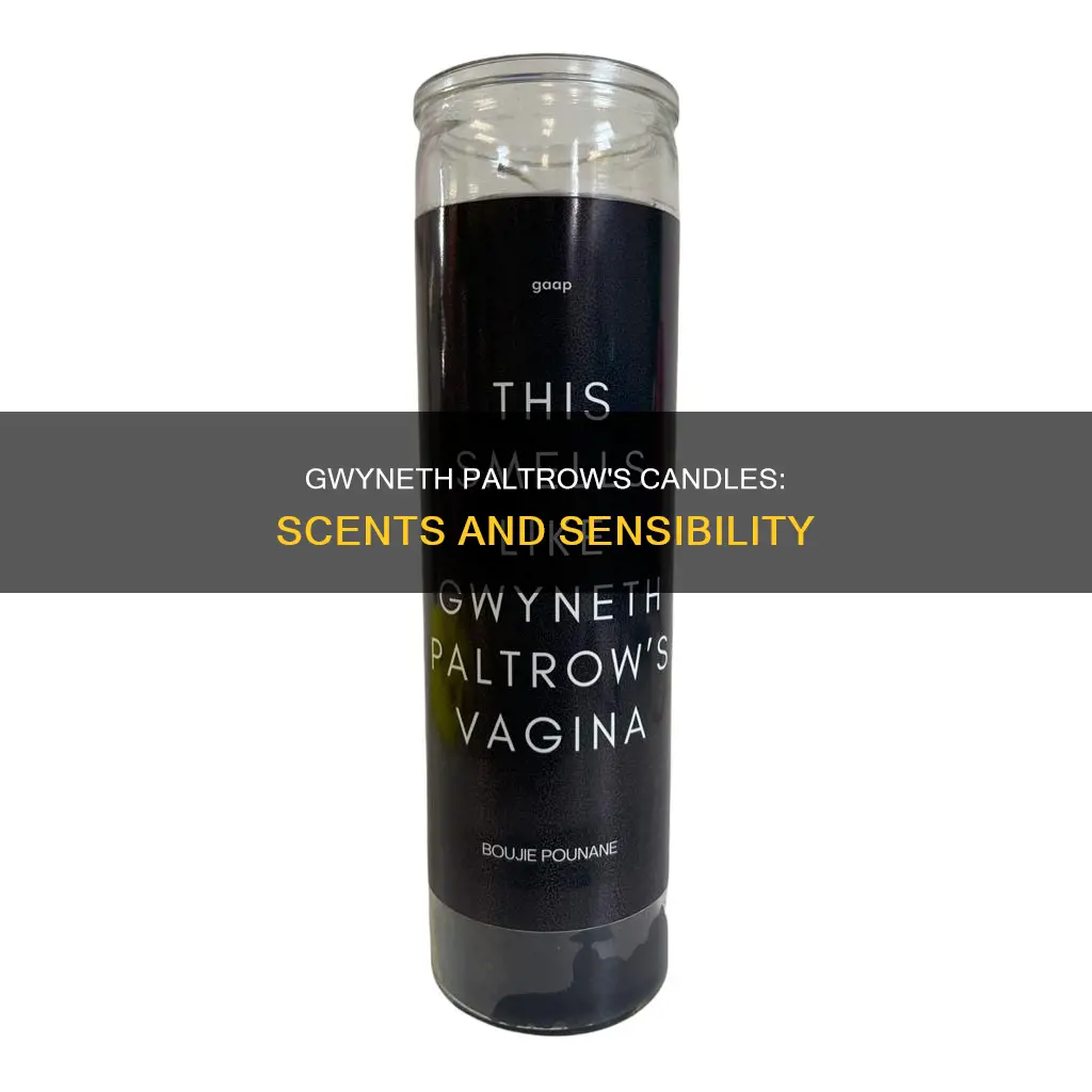 what do gwyneth paltrow candles smell like