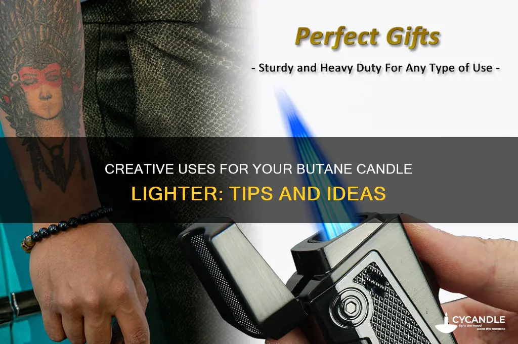what do i do with butane candle lighter