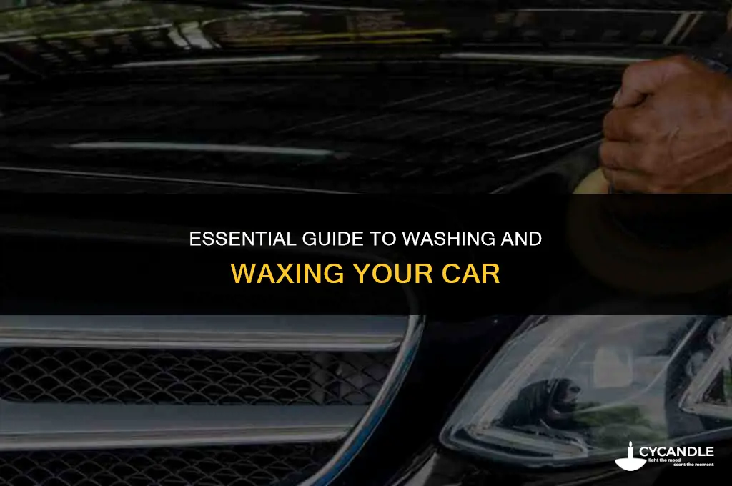 what do i need to wash and wax my car