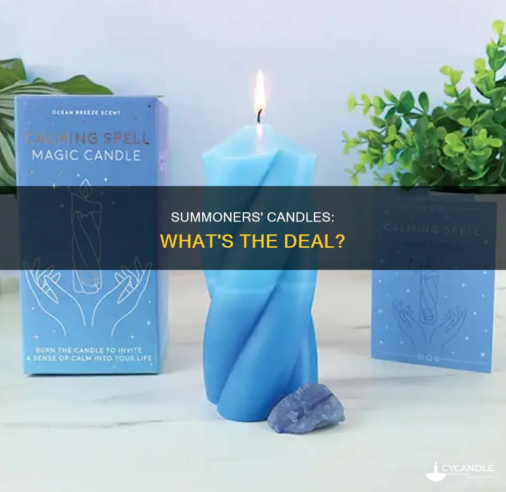 what do summoners candles do