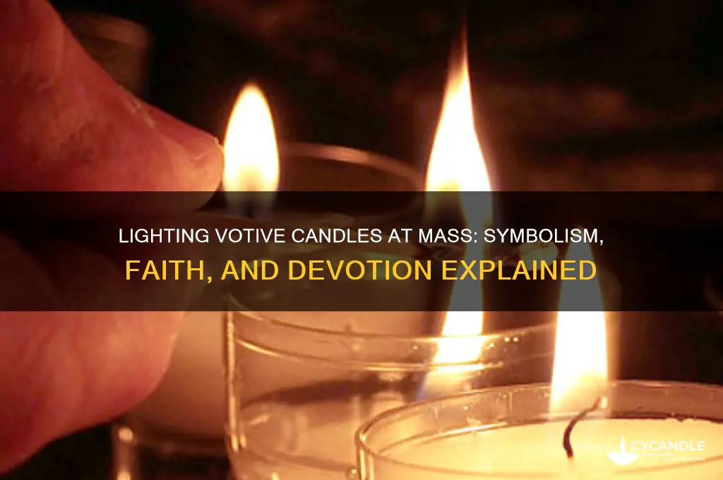 what do the votive candles we light at mass signify