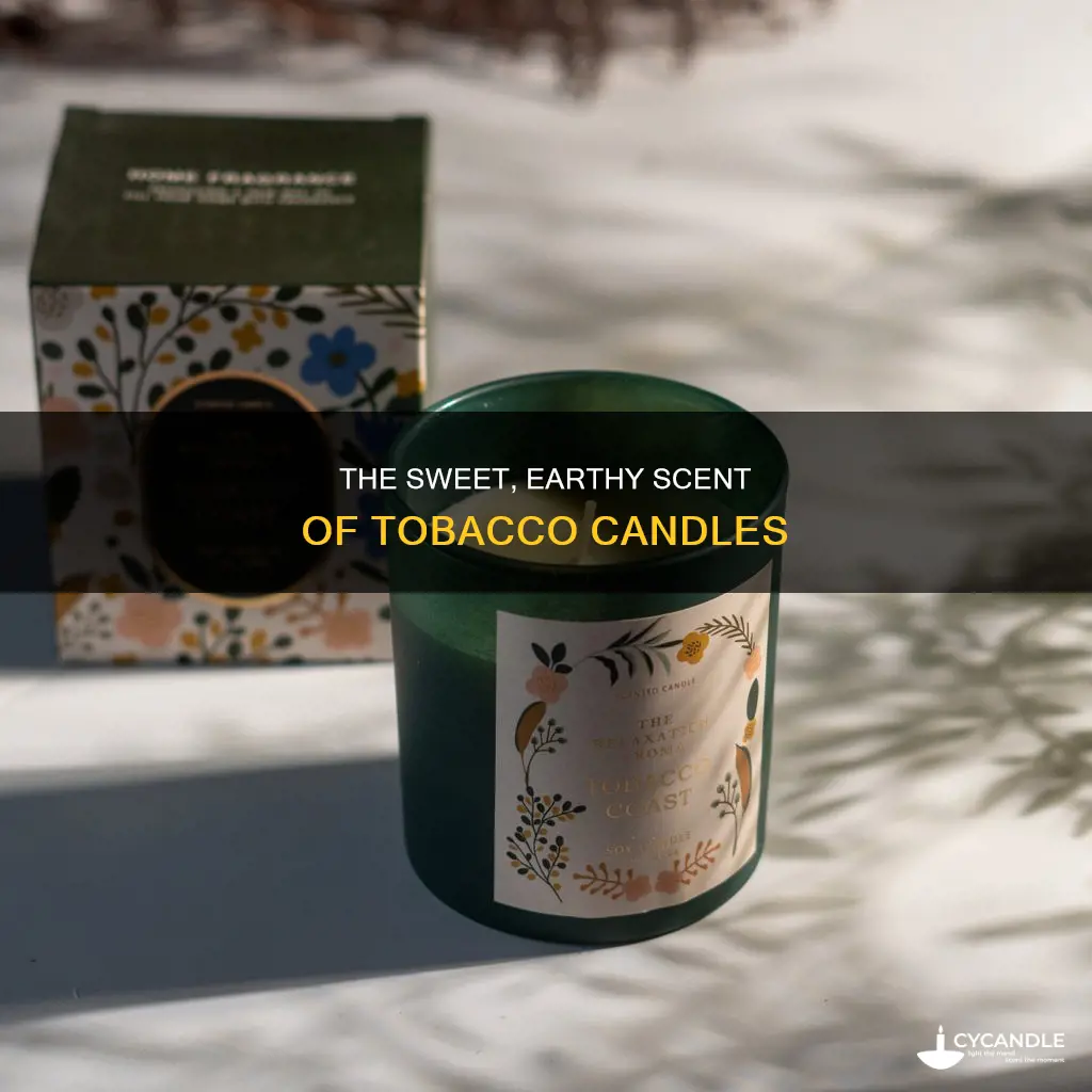 what do tobacco candles smell like