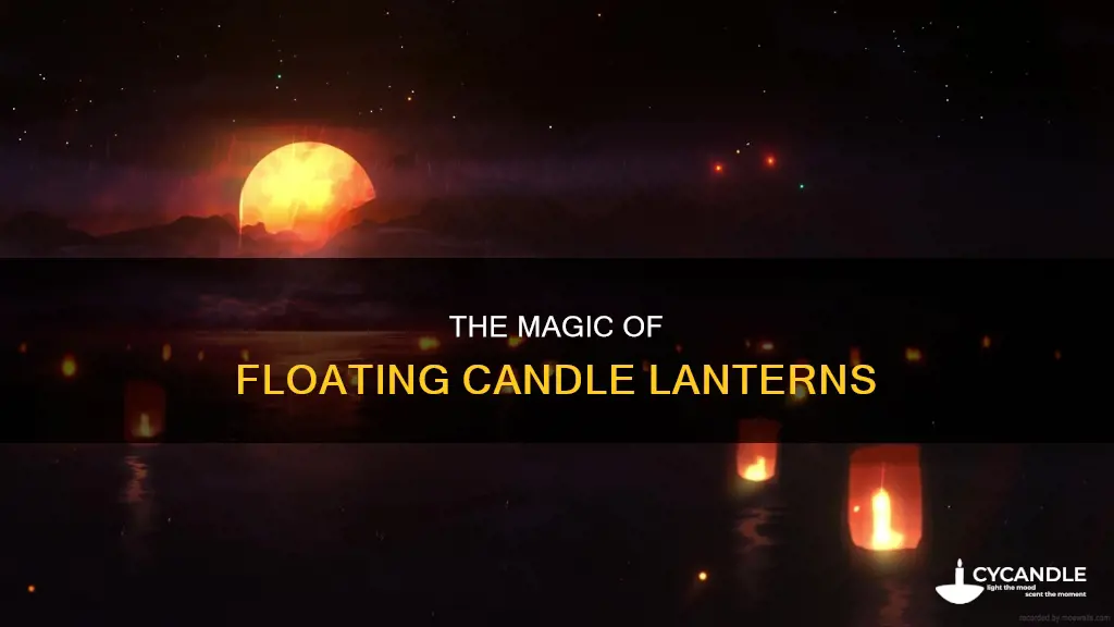 what do you call a floating candle lanterns