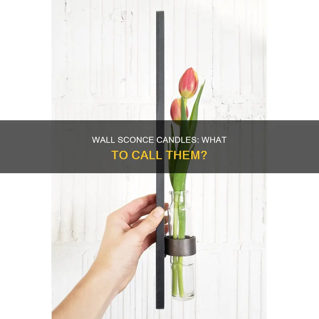 what do you call candles for wall sconces