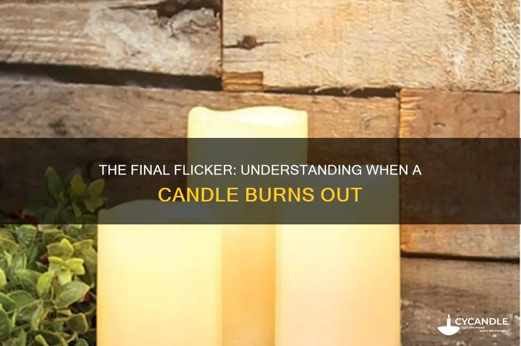 what do you call it when a candle burns out