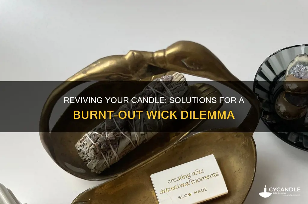 what do you do when a candle wick burns out