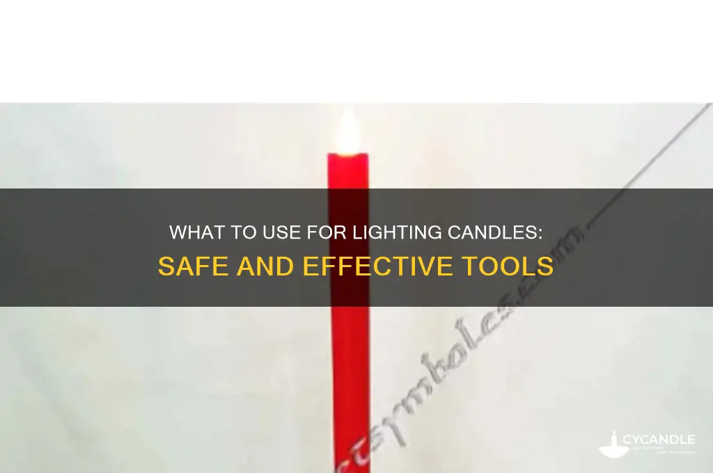 what do you light candles with