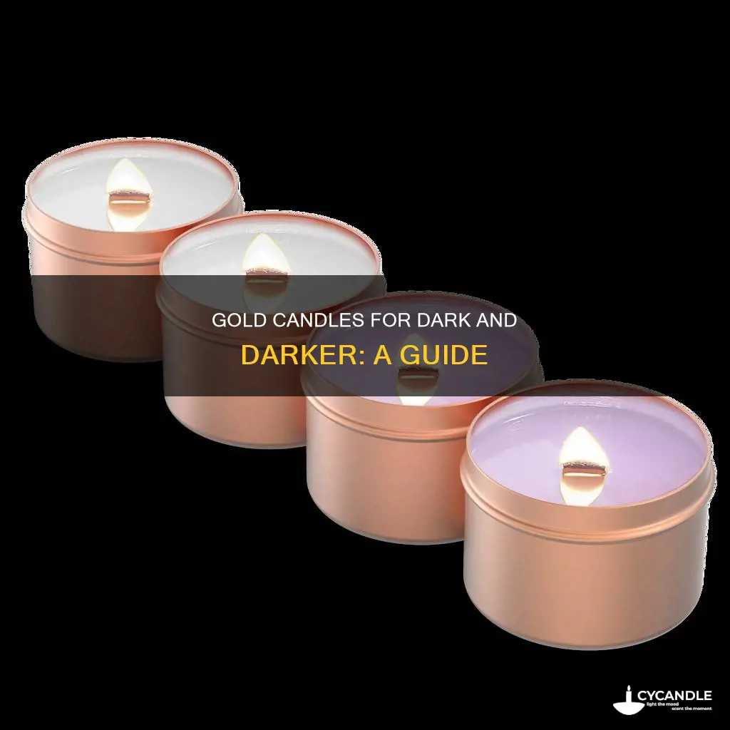 what do you need gold candle for dark and darker