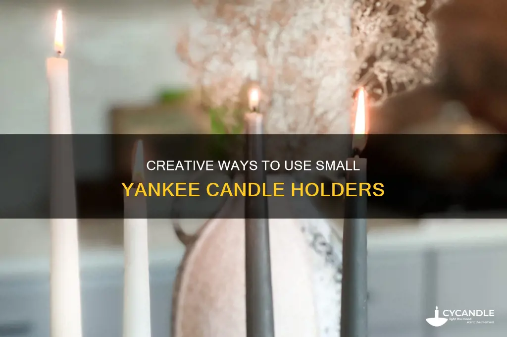 what do you put the small yankee candles in