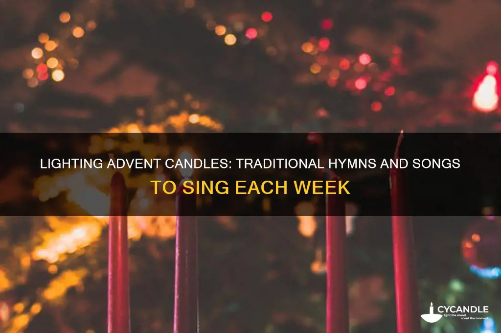 what do you sing when lighting advent candles