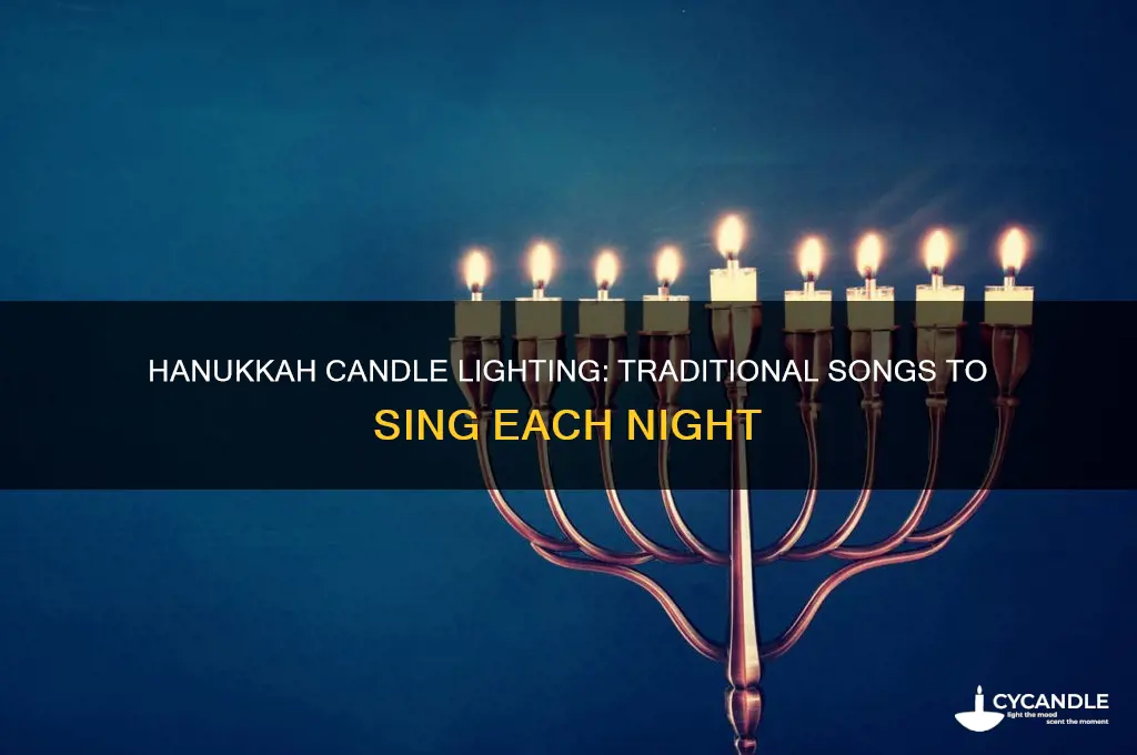 what do you sing when lighting hanukkah candles