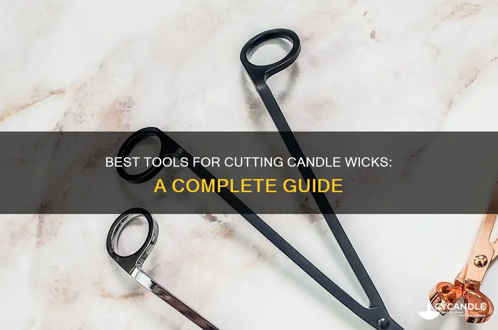 what do you use to cut candle wicks