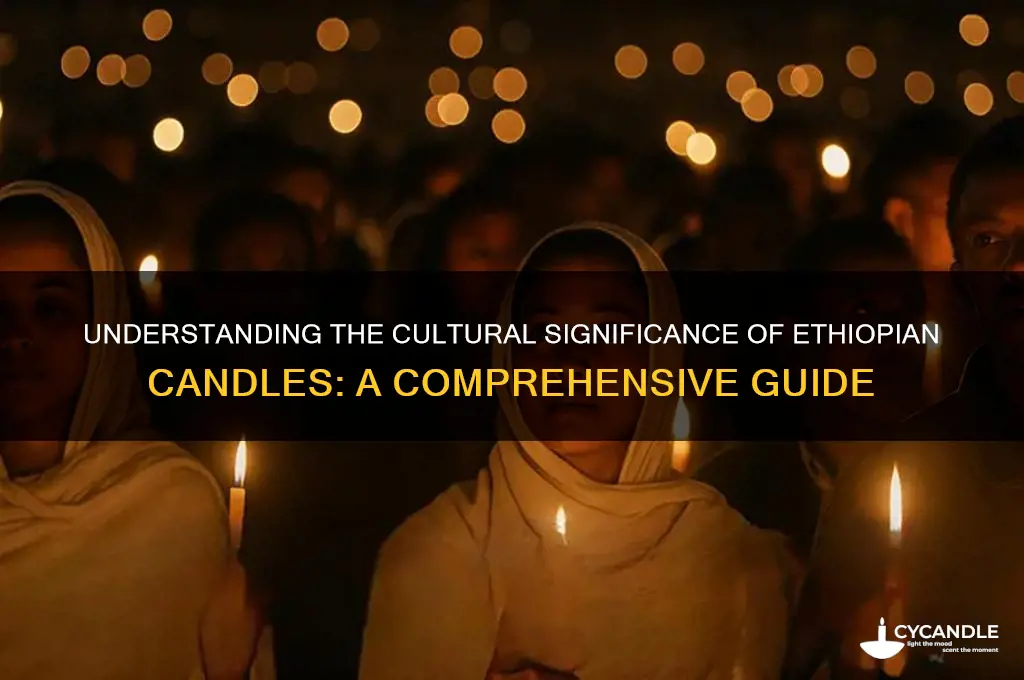what doe ethiopian candle mean