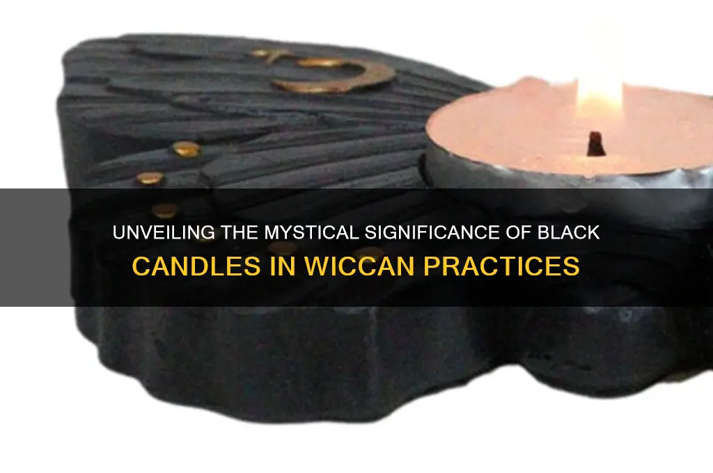 what does a black candle mean in wicca