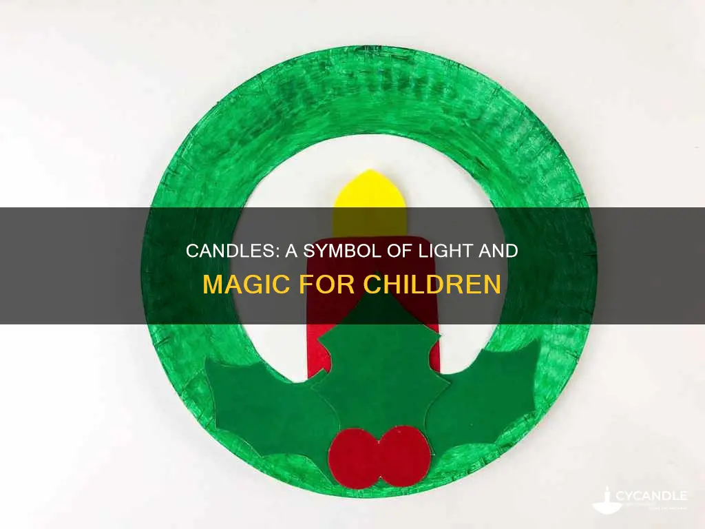 what does a candle symbolize for kids