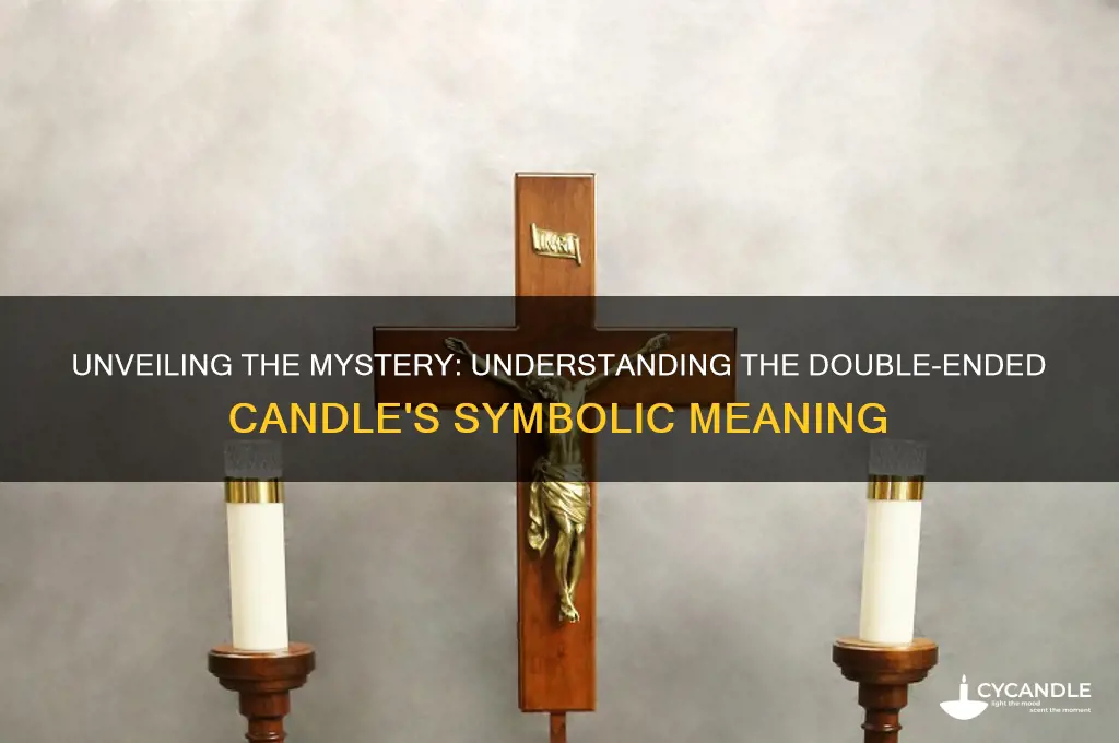 what does a double ended candle mean