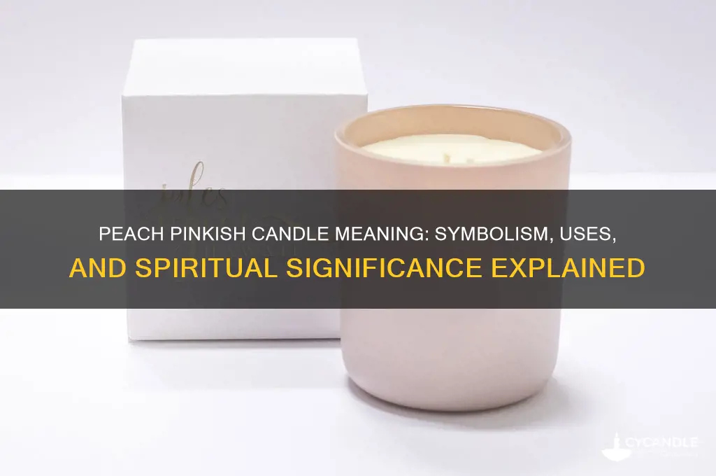what does a peach pinkish candle mean